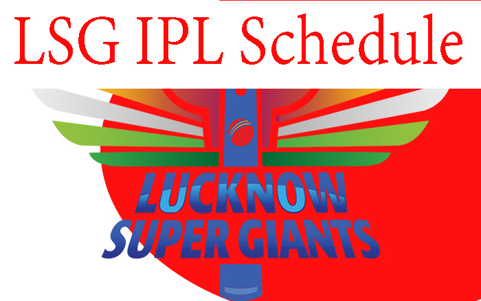 LSG IPL Schedule