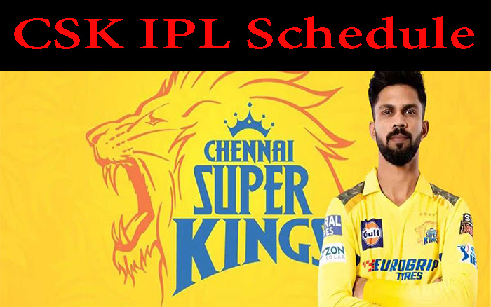 csk IPL Schedule